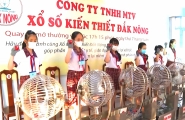 Đề xuất thay đổi lớn về Công ty Xổ số kiến thiết Đắk Nông